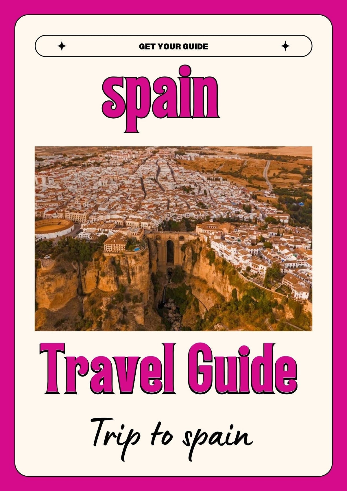 Spain Travel Guide 2026: The Ultimate Insider Guide to Exploring Spain